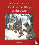 Michels, Tilde - Es klopft bei Wanja in der Nacht