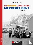 Weber, Alexander - Die mittleren Lastwagen von Mercedes-Benz bis 1945