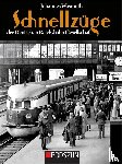Wasmuth, Johannes - Schnellzüge der Deutschen Reichsbahn Gesellschaft