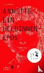 Weber, Anne - Annette, ein Heldinnenepos