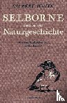 White, Gilbert - Selborne und seine Naturgeschichte