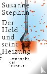 Stephan, Susanne - Der Held und seine Heizung