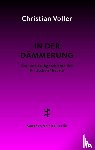 Voller, Christian - In der Dämmerung
