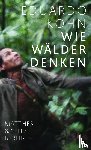 Kohn, Eduardo - Wie Wälder denken