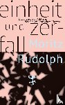 Rudolph, Moritz - Einheit und Zerfall