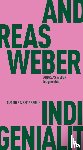 Weber, Andreas - Indigenialität