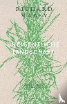 Mabey, Richard - Uneigentliche Landschaft