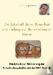 Leopoldseder, Martin - Die Botschaft deiner Krankheit und Heilung auf der emotionalen Ebene