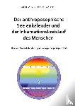 Schrapp, Roland - Der anthroposophische Seelenkalender und der Inkarnationskreislauf des Menschen