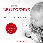 Tötter, Sabine - Eine bewegende Zeit