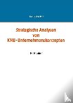 Siegfried, Patrick - Strategische Analysen von KMU-Unternehmenskonzepten