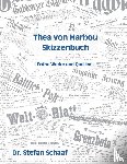 Stefan, Schaaf - Thea von Harbou Skizzenbuch