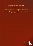Macaulay, Thomas Babington - Geschichte von England seit der Thronbesteigung Jakob's des Zweiten