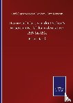 Von Der Decken, Carl Claus Kersten Otto - Baron Carl Claus von der Decken's Reisen in Ost-Afrika in den Jahren 1859 bis 1861
