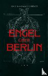 Schonberger, Jonas Hannibal - Engel Uber Berlin