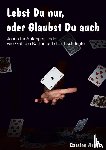 Arndt, Carsten - Lebst Du nur, oder Glaubst Du auch