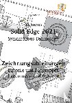 Engelke, Hans-J - Solid Edge 2021 Zeichnungsableitungen