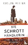 Mitter, Isolde - Die Schrotthändlerin