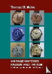 Meine, Thomas M - Vintage Watches - Radium and Tritium