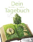 Trusheim, Bernd - Dein Erkenntnis- und Entwicklungstagebuch