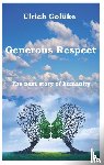 Goluke, Ulrich - Generous Respect