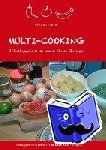 Krämer, Manuela - Multi-Cooking - 34 Lieblingsgerichte aus unseren Küchen-Challenges