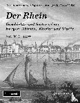 Horn, W O Von - Der Rhein. Geschichte und Sagen seiner Burgen, Abteien, Kloster und Stadte