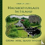 Krone, Torsten - Hausbooturlaub in Irland