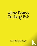  - Aline Bouvy - Cruising Bye
