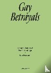 Bersani, Leo, Quinlan, Hannah, Hastings, Rosie - Gay Betrayals