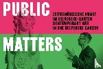  - Public Matters. Zeitgenössische Kunst im Belvedere-Garten