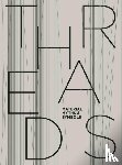 Spitz, Maria - Threads: Material, Myths & Symbols