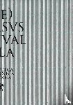  - (RE)VERSVS. Reuse and Redemption in the Patrimony of the Vatican Library and in the Art of Sidival Fila