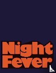  - Night Fever