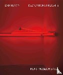  - Dan Flavin. Widmungen aus Licht