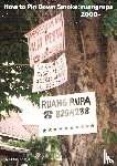  - How to Pin Down Smoke: ruangrupa since 2000