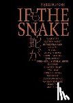  - Pierre Huyghe. If the Snake