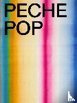  - Peche Pop. Dagobert Peche und seine Spuren in der Gegenwart / Tracing Dagobert Peche in the 21st Century