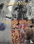  - Gustav Klimt - Pigment & Pixel. Mit Technologie Kunst neu entdecken