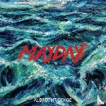  - Albrecht Gehse. Mayday