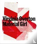  - Virginia Overton. Material Girl