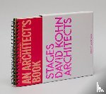 Kohn, David, Küng, Moritz - David Kohn Architects. Stages - An Architect´s Book