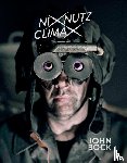  - John Bock. NIXNUTZ CLIMAX