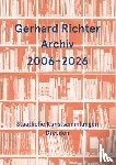  - Gerhard Richter Archiv 2006-2026