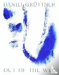  - Daniel Grüttner. Out of the Web