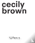  - Cecily Brown. Picture Making