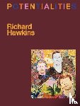 Cotton, Michelle - Richard Hawkins. Potentialities