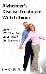 Mann, Dieter - Alzheimer's Disease Treatment with Lithium