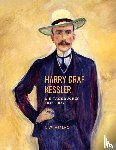 Graf Kessler, Harry - Harry Graf Kessler: Die Tagebücher 1918-1937