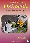 Wachtmann, Helmut - Deborah - Gefährliche Leidenschaft